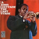 約翰．柯川：最後列車 ( LP )<br>John Coltrane：The Last Trane